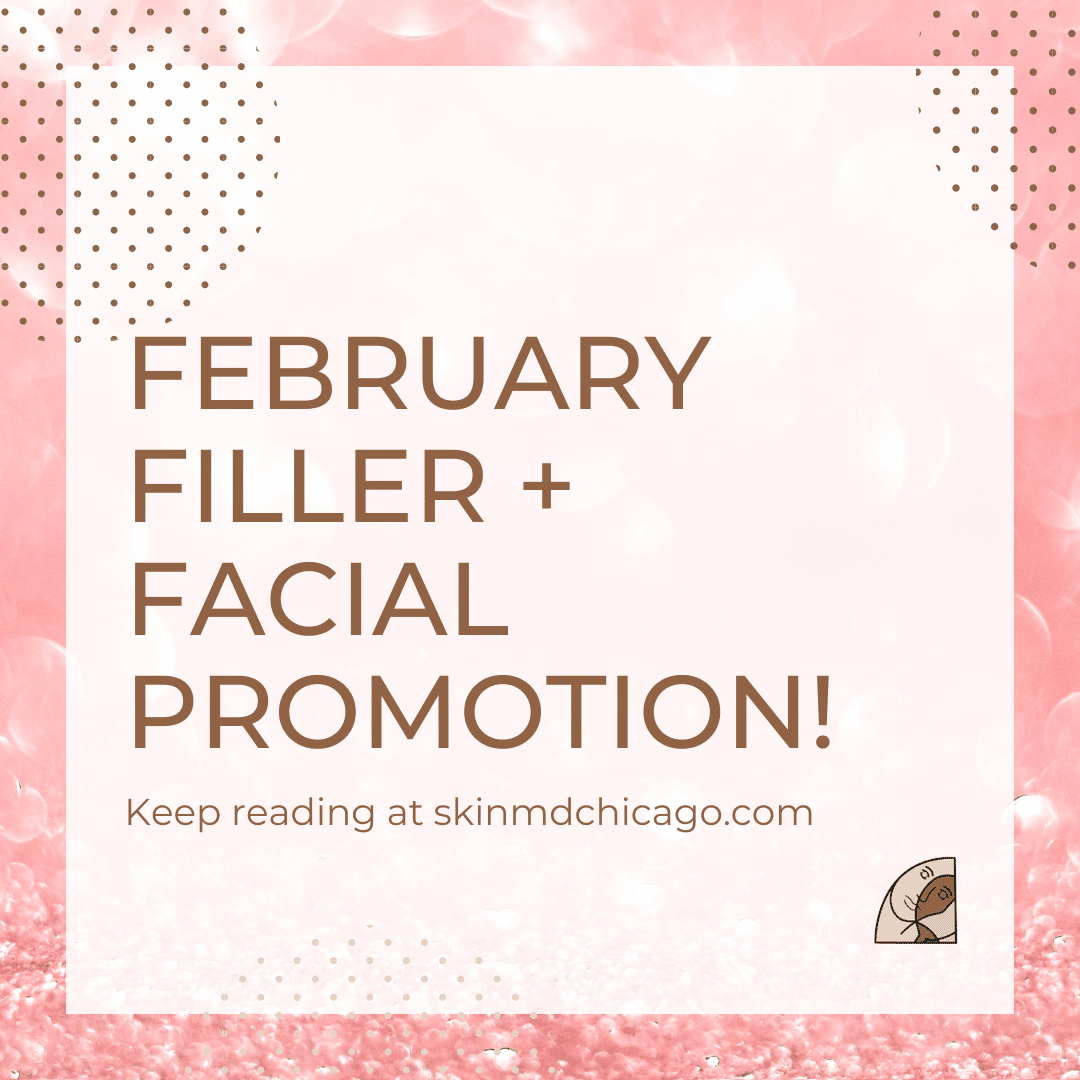 February Filler and Facial Promotion